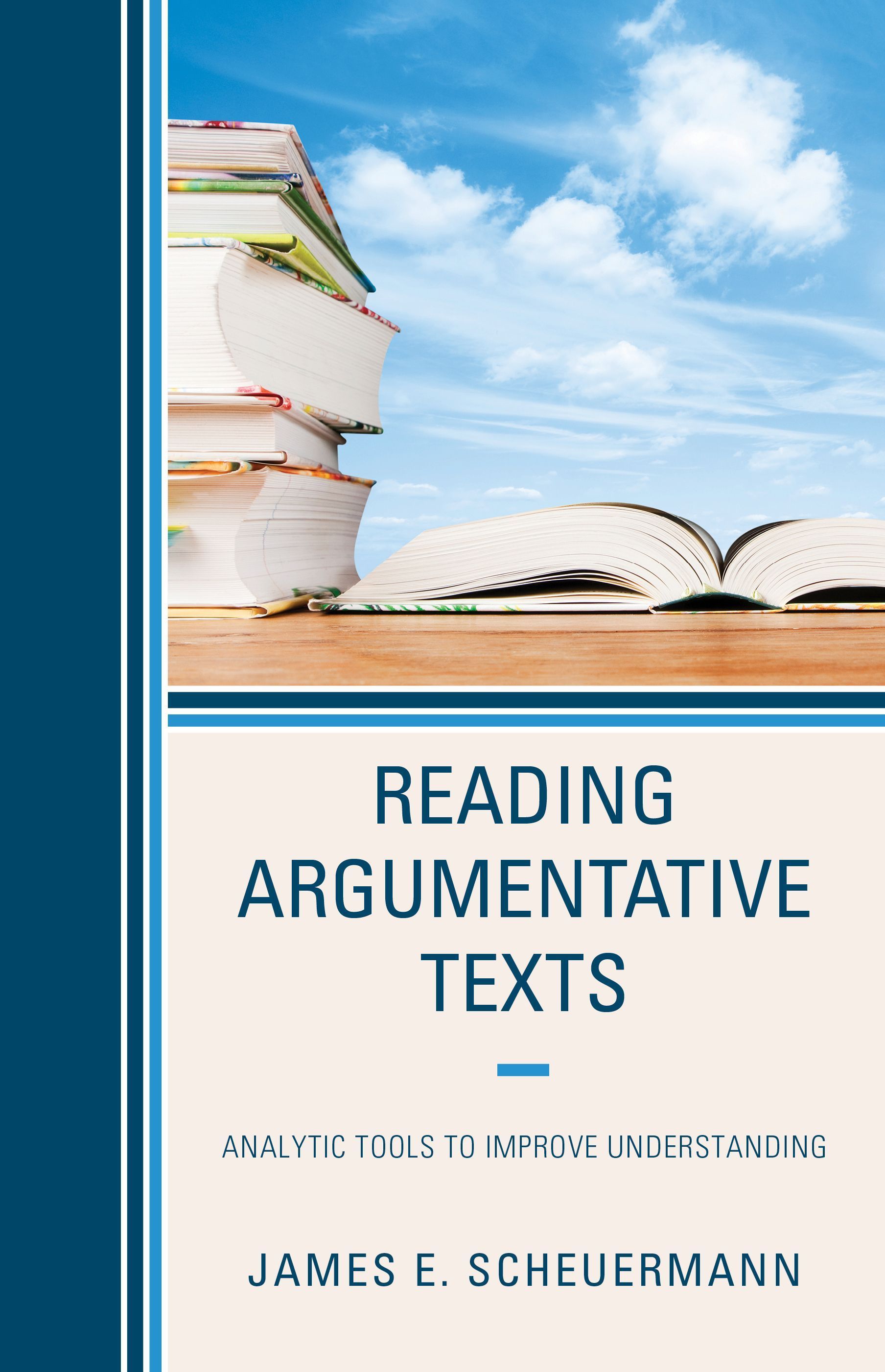 Reading Argumentative Texts By James E. Scheuermann 9781475864526