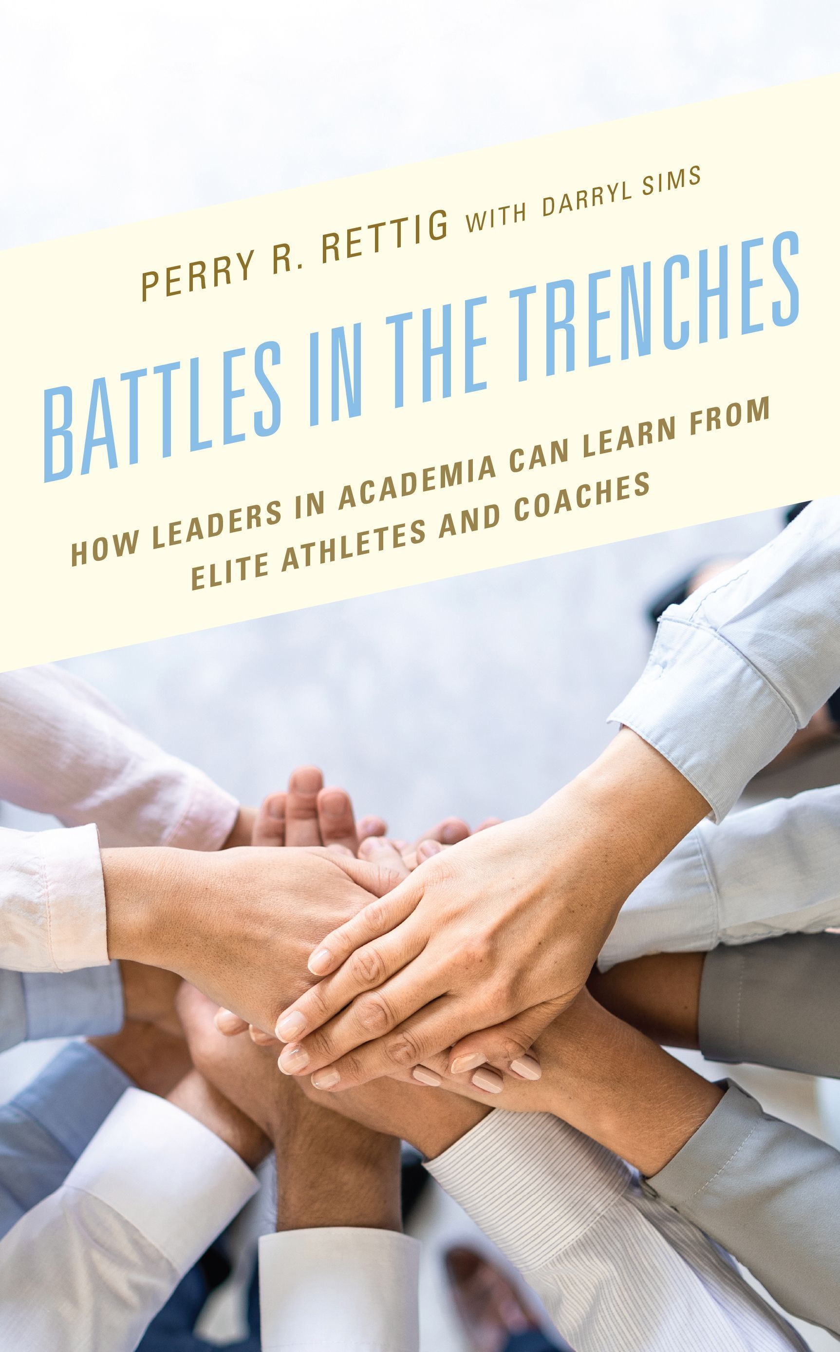 Battles in the Trenches By Perry R. Rettig 9781475865011 (Paperback)