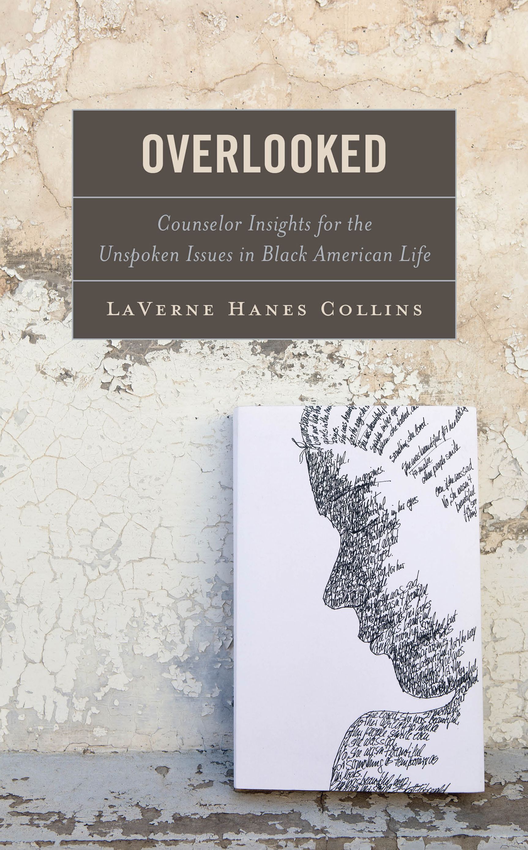 Overlooked By LaVerne Hanes Collins 9781475867572 (Paperback)