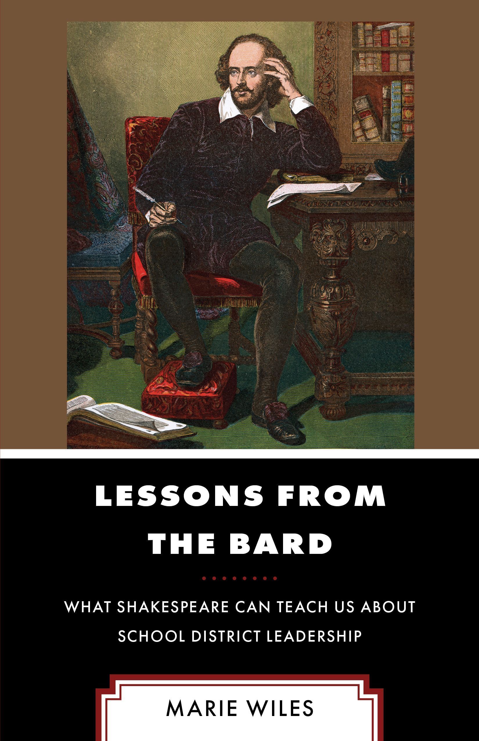 Lessons from the Bard By Marie Wiles 9781475870008 (Paperback)