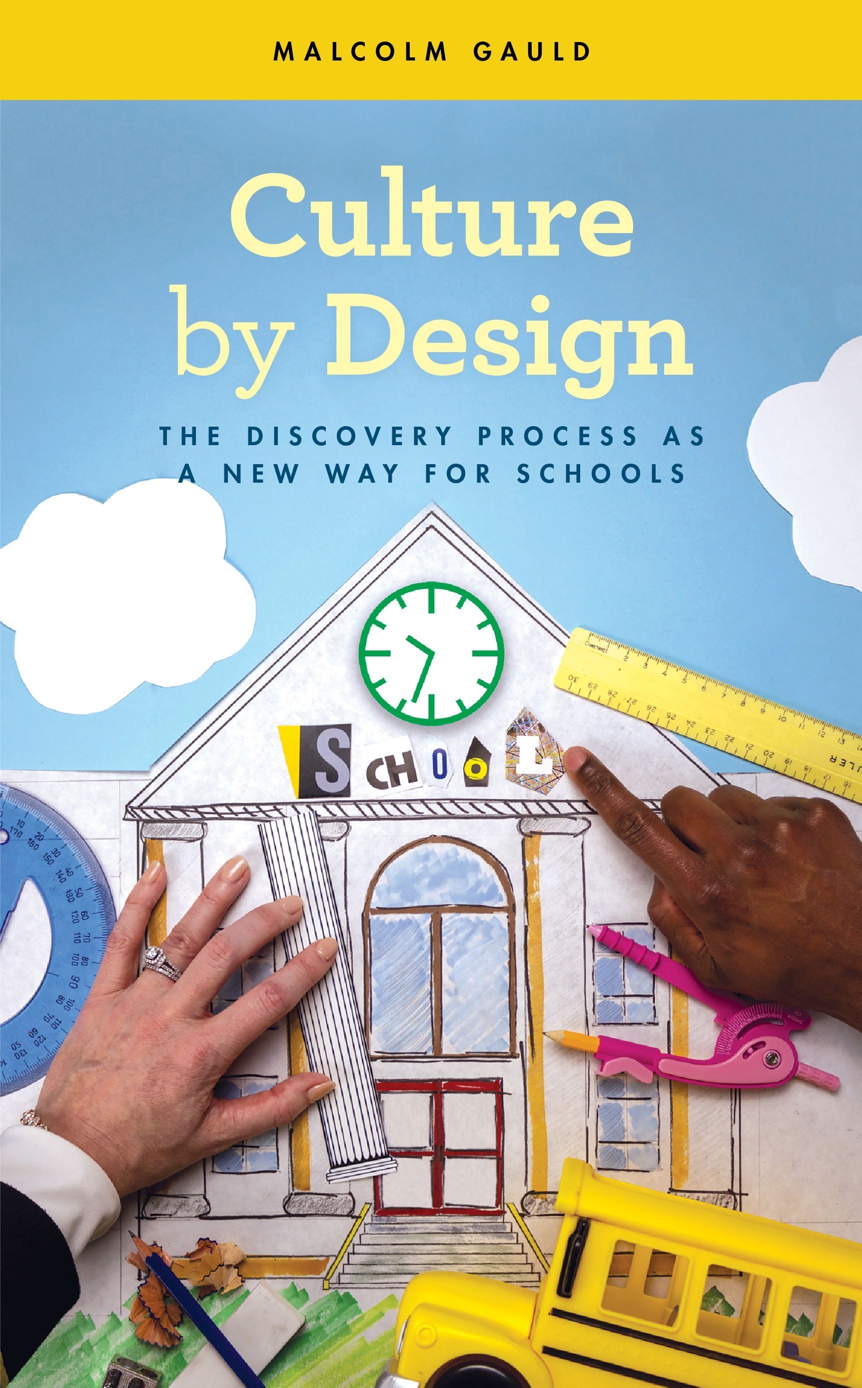 Culture by Design By Malcolm Gauld 9781475872385 (Paperback)