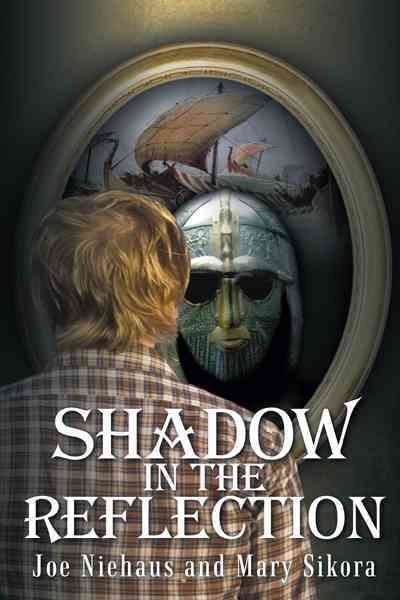 Shadow in the Reflection By Joe Niehaus 9781475925807 (Hardback)