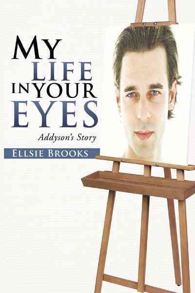 My Life in Your Eyes By Ellsie Brooks 9781475928853 (Paperback)