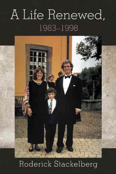 A Life Renewed, 1983-1998 9781475930399 (Hardback)