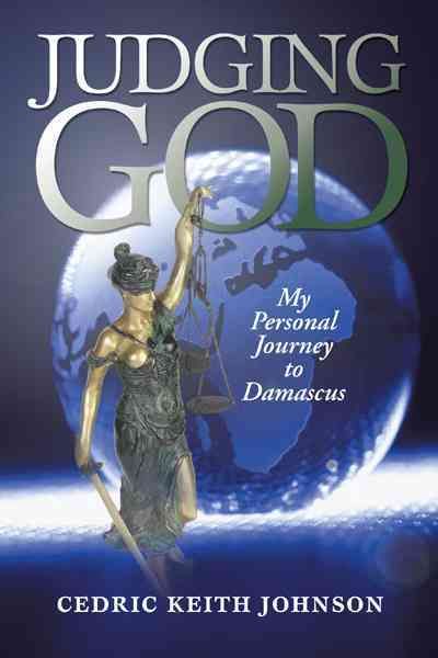 Judging God By Cedric Keith Johnson 9781475937282 (Paperback)