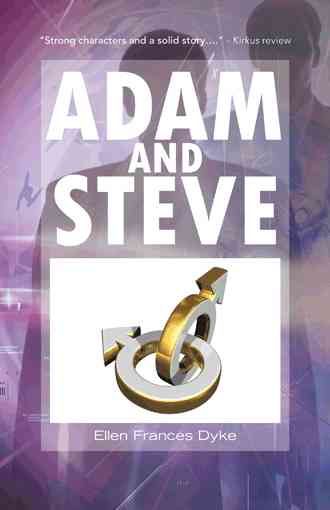 Adam and Steve By Dyke, Ellen Frances 9781475941357 (Paperback)