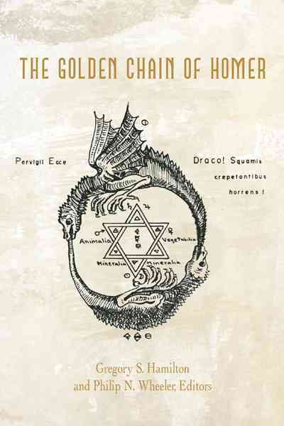 The Golden Chain of Homer By Hamilton and Wheeler 9781475944211