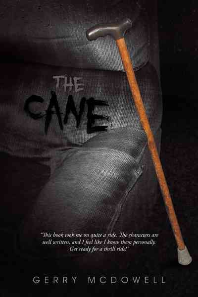 The Cane By Gerry McDowell 9781475947823 (Paperback)