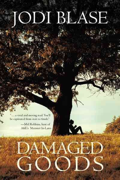 Damaged Goods By Jodi Blase 9781475952094 (Hardback)