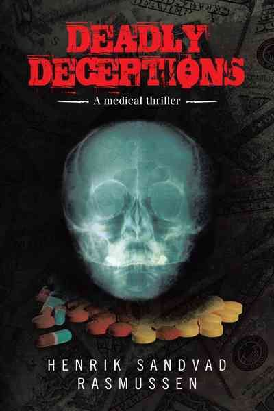 Deadly Deceptions By Henrik Sandvad Rasmussen 9781475956955