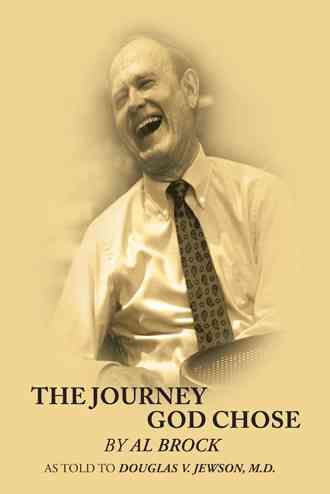 The Journey God Chose By Douglas V Jewson M D 9781475968637
