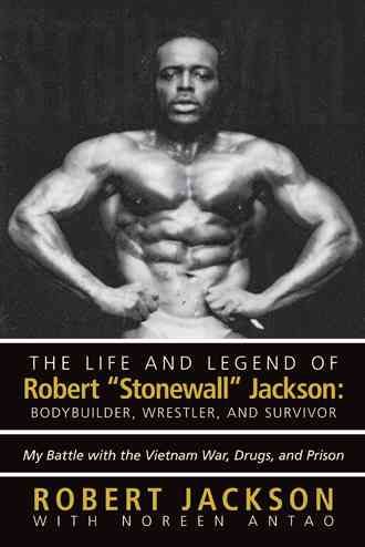 The Life and Legend of Robert Stonewall Jackson 9781475990430