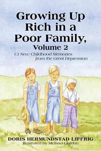 Growing Up Rich in a Poor Family, Volume 2 9781475996166 (Paperback)