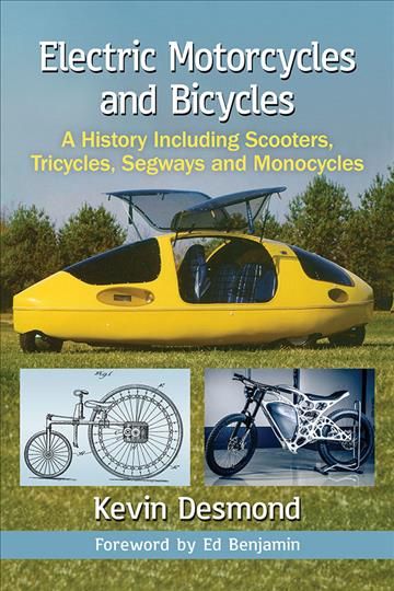 Electric Motorcycles and Bicycles By Kevin Desmond 9781476672892