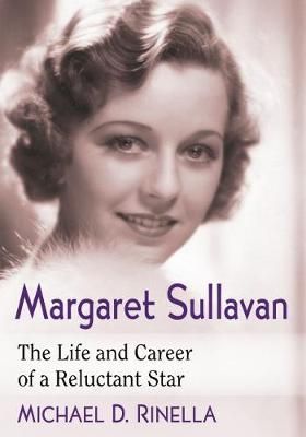 Margaret Sullavan By Michael D. Rinella 9781476675237 (Paperback)