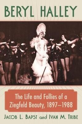 Beryl Halley By Jacob L. Bapst, Ivan M. Tribe 9781476676432