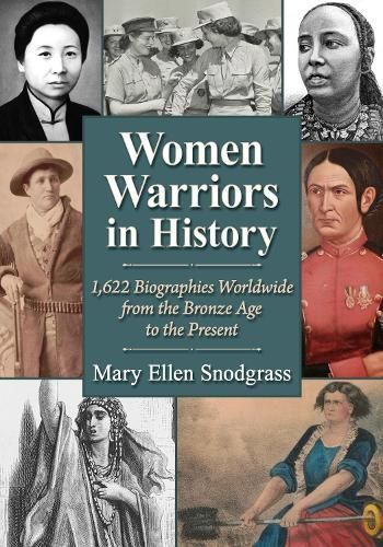 Women Warriors in History By Mary Ellen Snodgrass 9781476693057