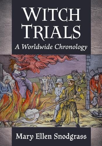 Witch Trials By Mary Ellen Snodgrass 9781476694412 (Paperback)