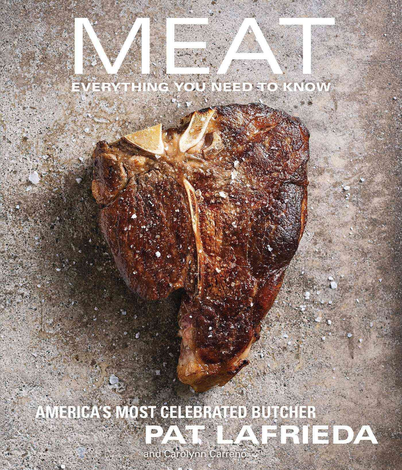 Meat By Pat LaFrieda, Carolynn Carreño 9781476725994 (Hardback)