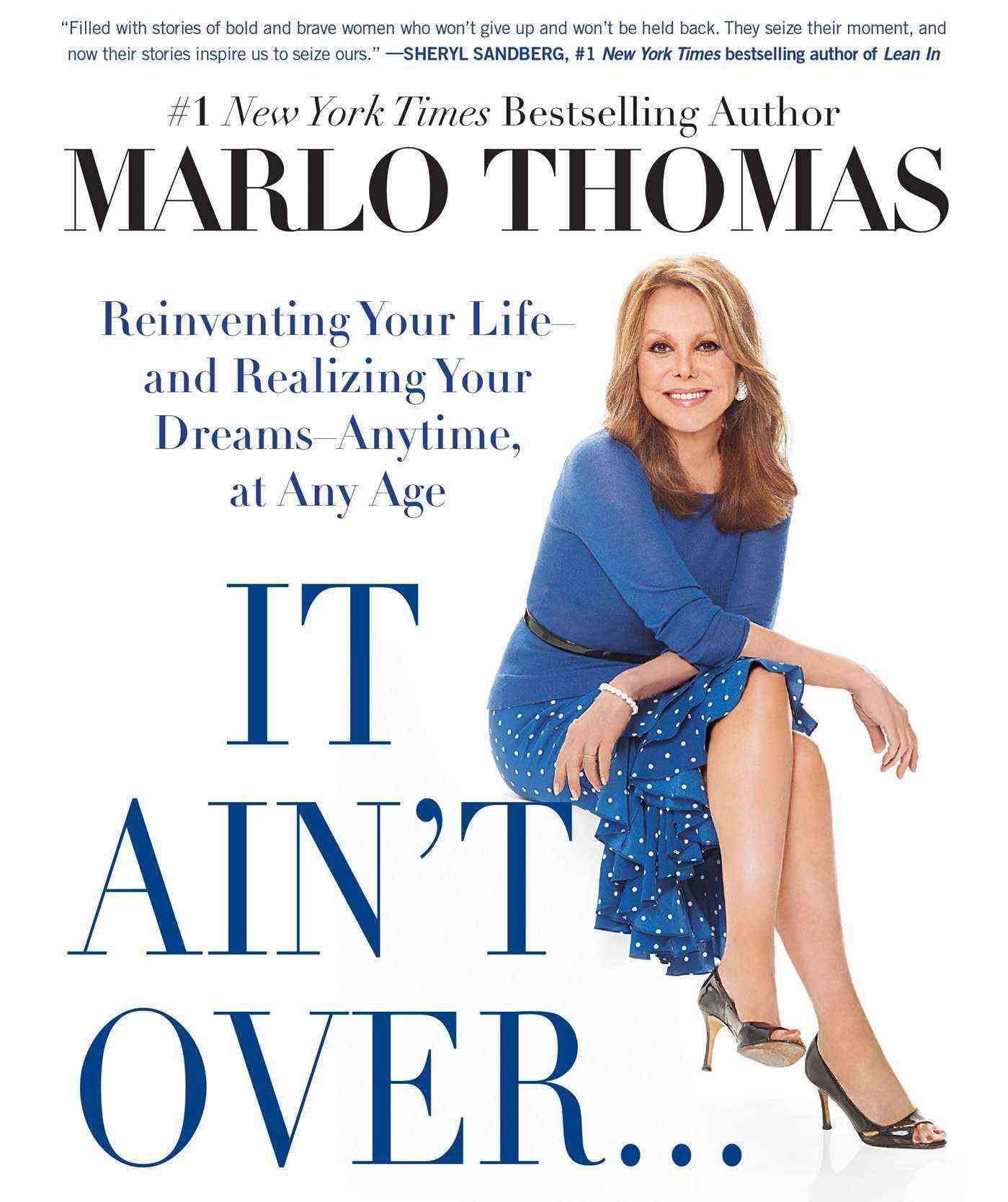 It Ain't Over . . . Till It's Over By Marlo Thomas 9781476739922