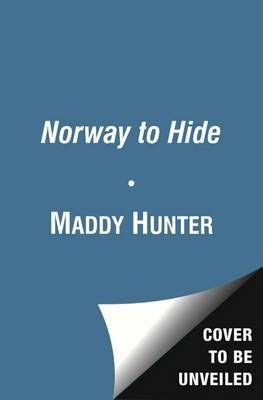 Norway to Hide By Maddy Hunter 9781476740959 (Paperback)