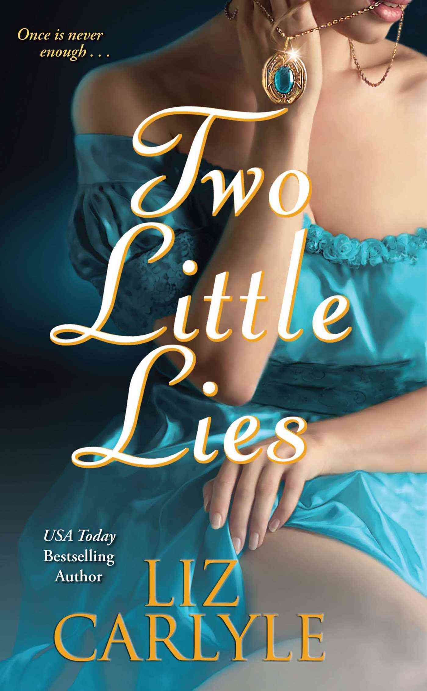Two Little Lies By Liz Carlyle 9781476787824 (Paperback)