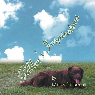 Golden's Inspirations By Minnie P Harmon 9781477120491 (Paperback)