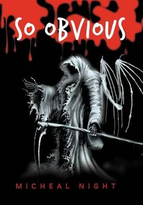 So Obvious By Micheal Night 9781477125113 (Hardback)