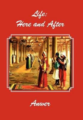 Life By Anwer 9781477126721 (Hardback)