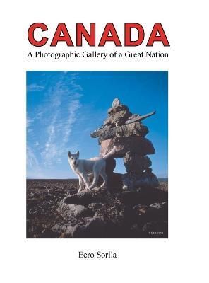 Canada By Eero Sorila 9781477136935 (Hardback)