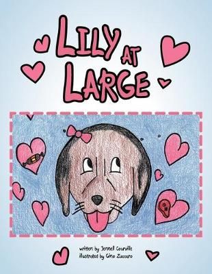 Lily at Large By Jennell Courville 9781477142264 (Paperback)