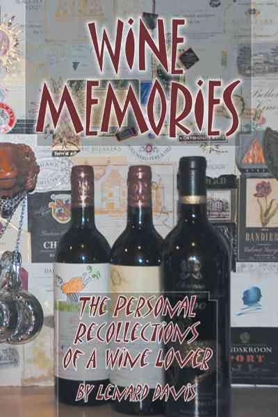 Wine Memories By Lenard Davis 9781477204825 (Hardback)