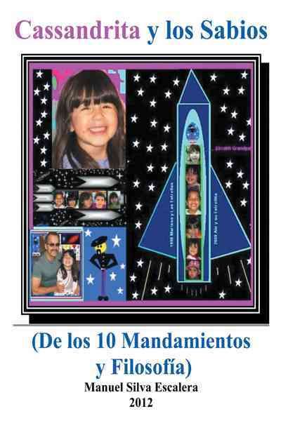Cassandrita y los Sabios By Manuel Silva Escalera 9781477205167