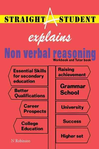 Straight a Student Explains Non Verbal Reasoning By Robinson, N.