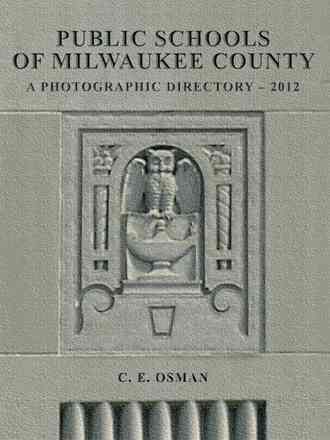 Public Schools of Milwaukee County: Photographic Directory 2012