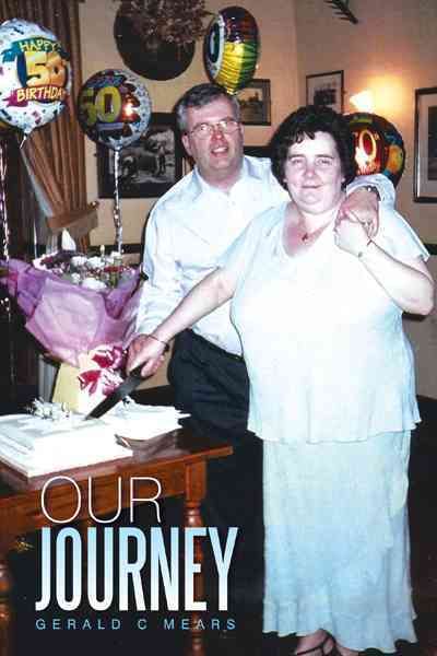 Our Journey By Gerald C Mears 9781477223048 (Paperback)