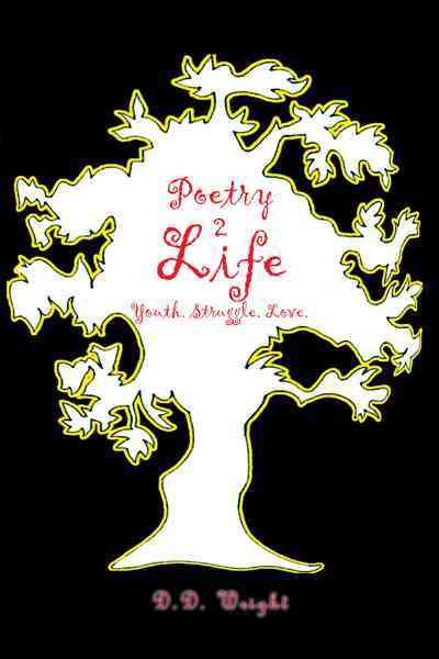 Poetry 2Life By D D Wright 9781477270196 (Hardback)