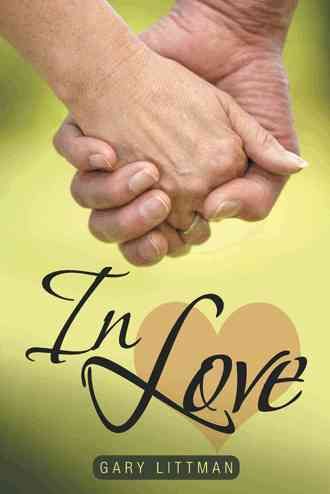 In Love By Gary Littman 9781477276600 (Paperback)