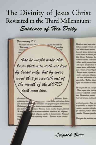 The Divinity of Jesus Christ Revisited in the Third Millennium