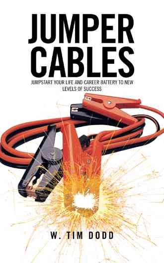 Jumper Cables By W. Tim Dodd 9781477297391 (Paperback)
