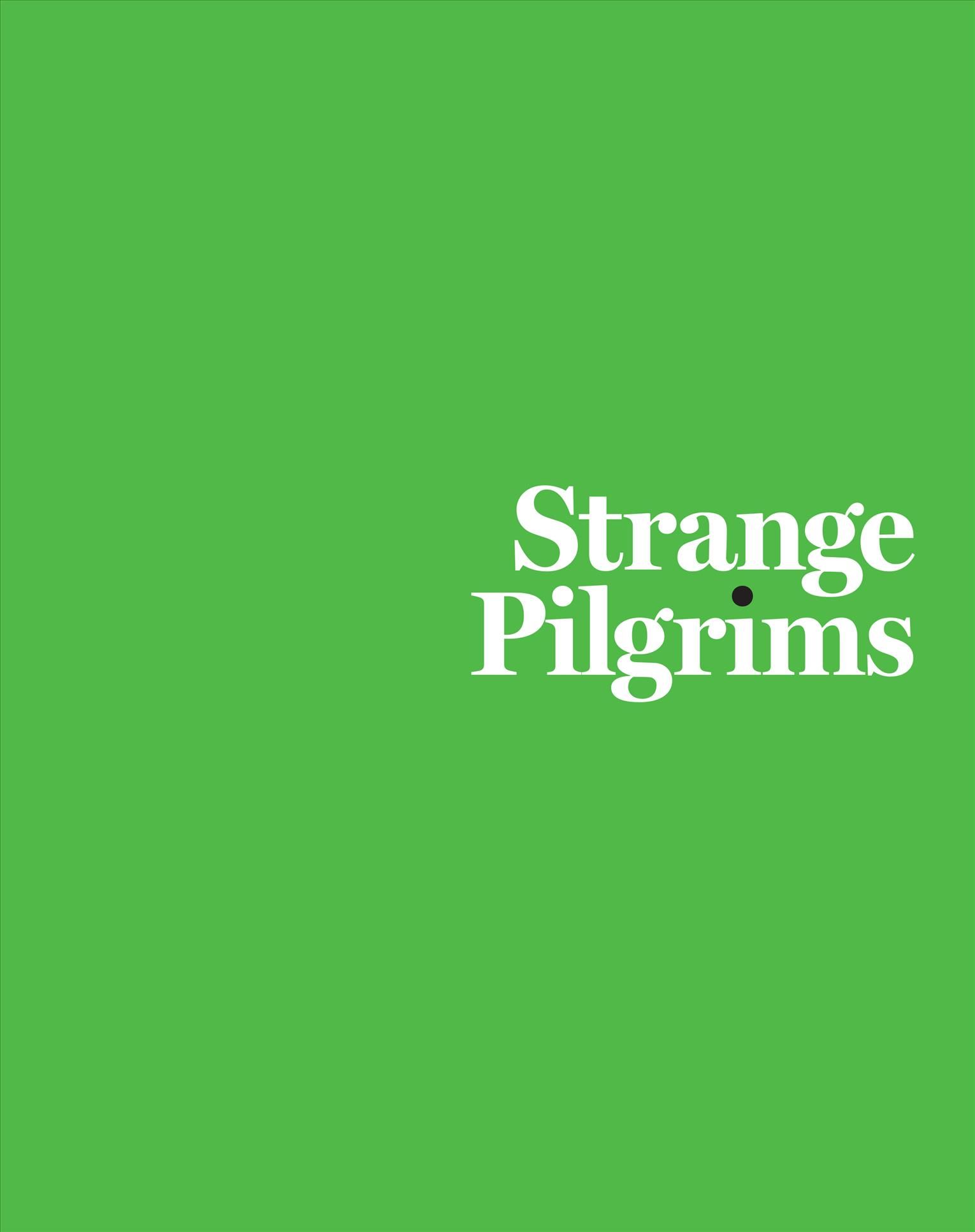 Strange Pilgrims 9781477305515 (Hardback)
