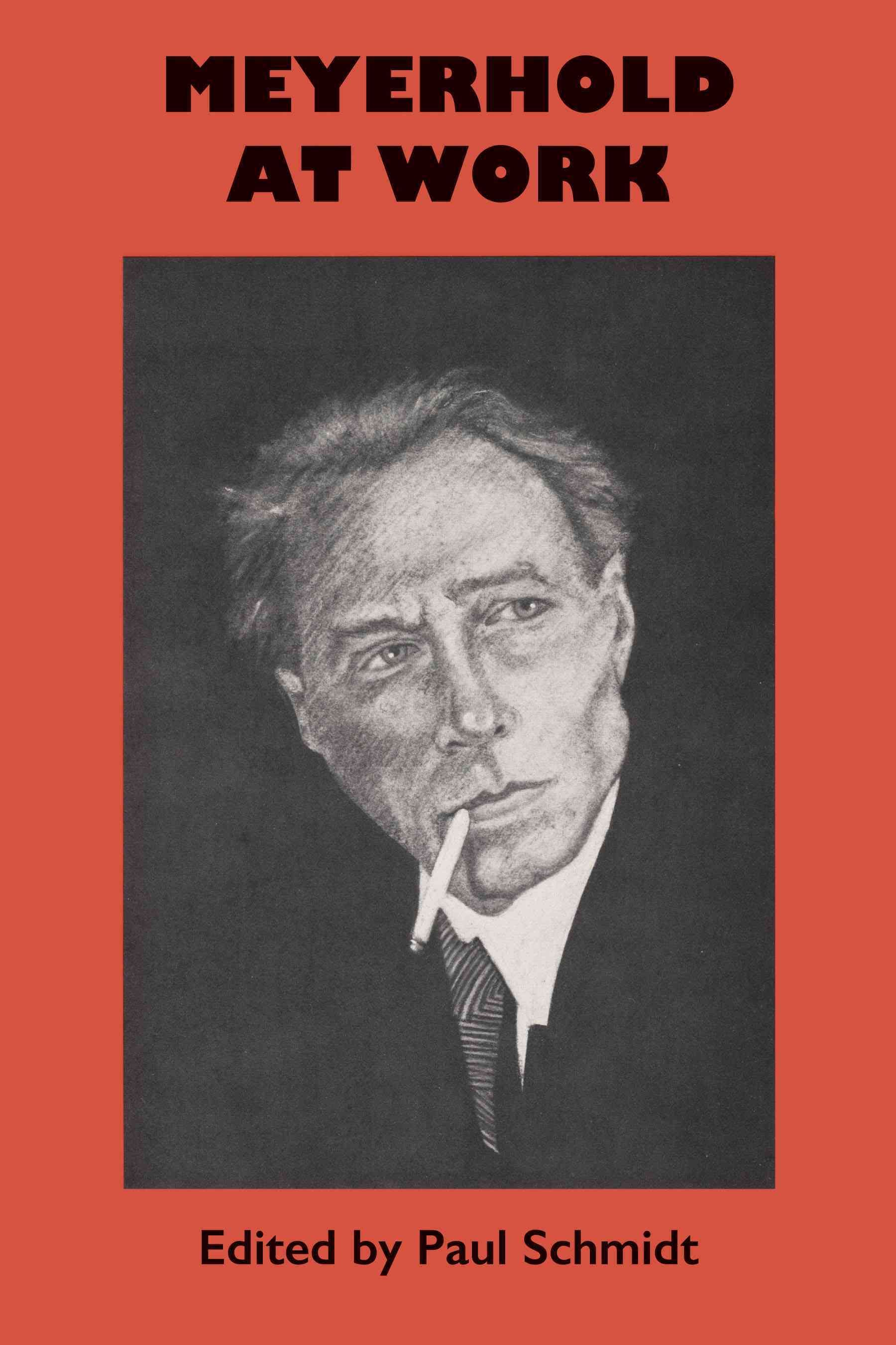 Meyerhold at Work 9781477307113 (Paperback)