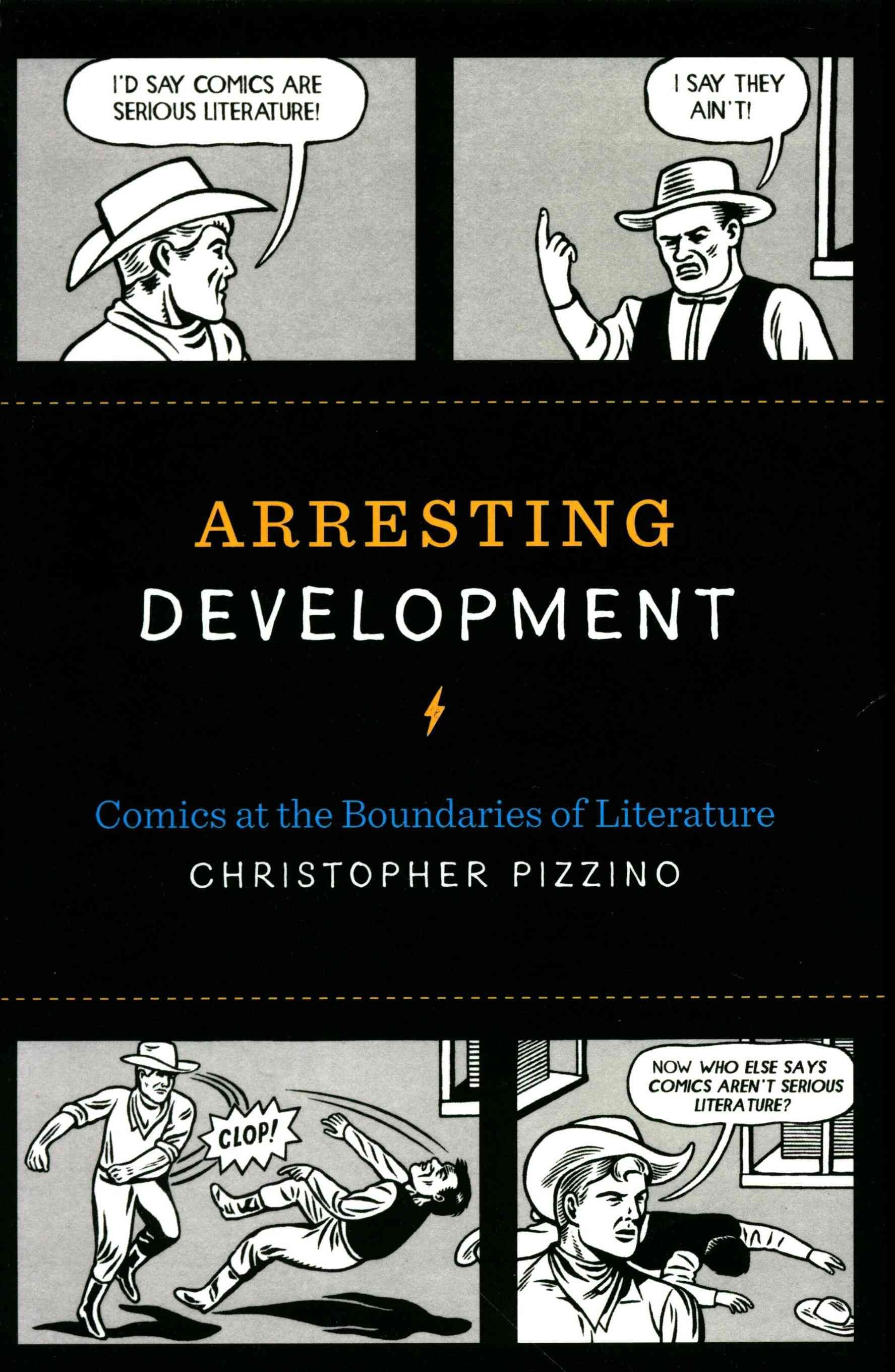 Arresting Development By Christopher Pizzino 9781477309773 (Hardback)