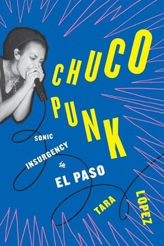 Chuco Punk By Tara Martin López 9781477324813 (Paperback)