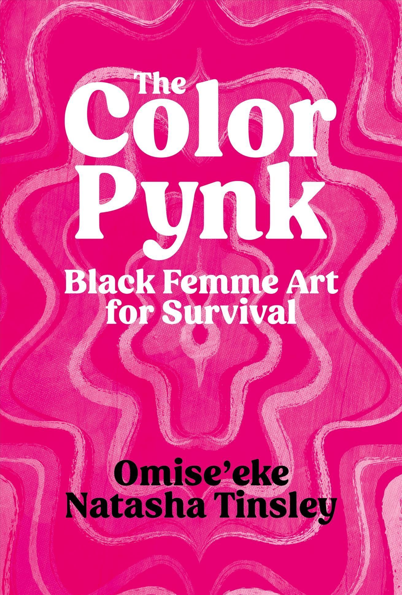 The Color Pynk By Omise'eke Natasha Tinsley 9781477326442 (Paperback)
