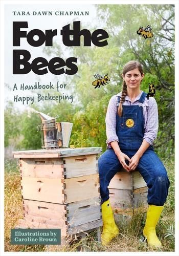 For the Bees 9781477329511 (Paperback)