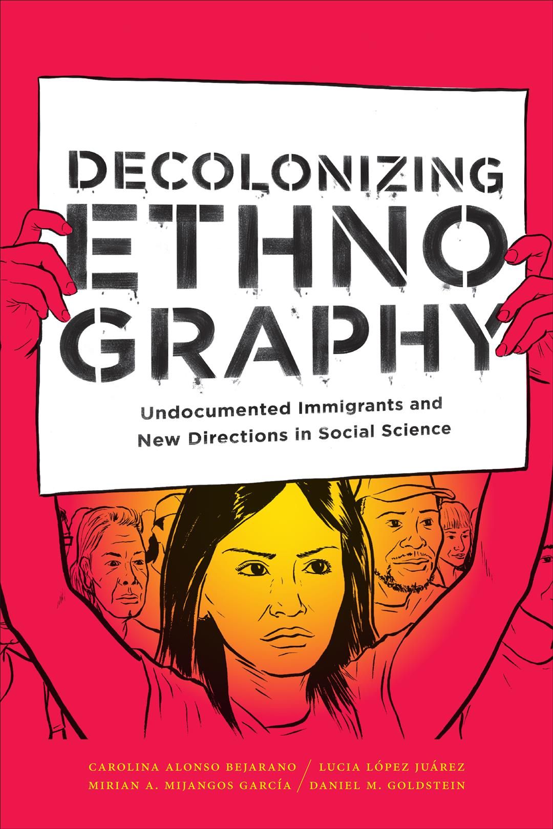 Decolonizing Ethnography 9781478003625 (Hardback)
