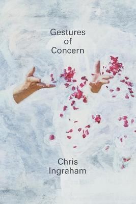 Gestures of Concern By Christopher Ingraham 9781478009511 (Paperback)