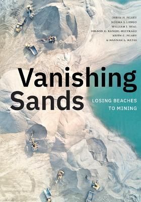 Vanishing Sands By Orrin H. Pilkey 9781478016168 (Hardback)