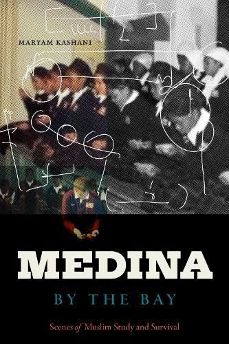 Medina by the Bay By Maryam Kashani 9781478025177 (Paperback)